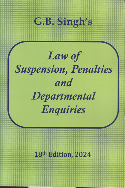 �Law-of-Suspension-Penalties-and-Departmental-Enquiries-18th-Edition-GBSINGH